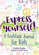 Express Yourself! : A Gratitude Journal for Kids-9780486837253