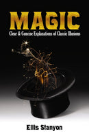 Magic: Clear and Concise Explanations of Classic Illusions-9780486838168