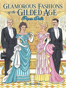 Glamorous Fashions of the Gilded Age Paper Dolls-9780486841847