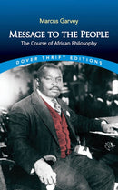 Message to the People : The Course of African Philosophy-9780486842790