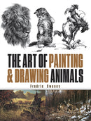 The Art of Painting and Drawing Animals-9780486844787