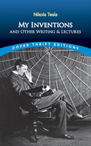 My Inventions and Other Writings and Lectures-9780486845753