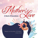 A Mother's Love : A Book of Quotations-9780486849591