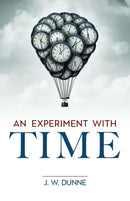 An Experiment with Time-9780486849942