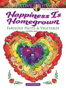 Creative Haven Happiness is Homegrown Coloring Book-9780486850337