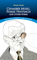 Chamber Music, Pomes Penyeach and Other Poems-9780486850757