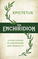 The Enchiridion : A Stoic's Guide to Contentment and Tranquillity-9780486851952