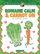 Creative Haven Romaine Calm & Carrot On Coloring Book : Put a Little Pun in Your Life!-9780486853154