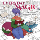 Everyday Magic : A Cozy Fantasy Coloring Book-9780486853581