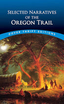 Selected Narratives of the Oregon Trail