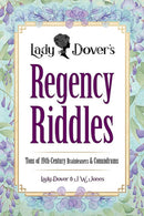 Lady Dover''s Regency Riddles