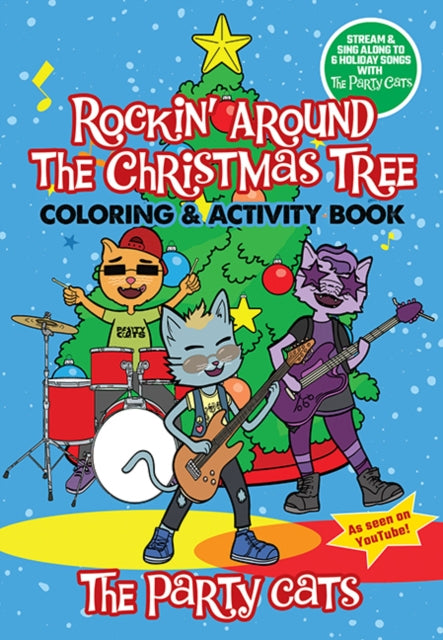 The Party Cats Rockin' Around the Christmas Tree Coloring & Activity Book
