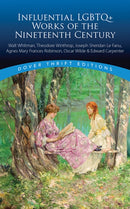 Influential LGBTQ+ Works of the Nineteenth Century : Walt Whitman, Theodore Winthrop, J. S. Lefanu, Agnes Mary Frances Robinson, Oscar Wilde, Edward Carpenter-9780486855455