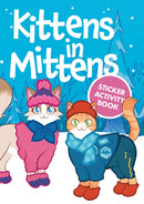 Kittens in Mittens Sticker Activity Book-9780486855820