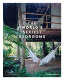 Mr & Mrs Smith Presents the World's Sexiest Bedrooms