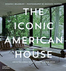 The Iconic American House : Architectural Masterworks since 1900-9780500022955
