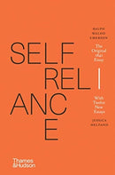 Self-Reliance : The Original 1841 Essay With Twelve New Essays-9780500024478