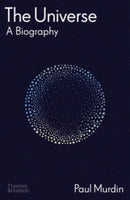 The Universe : A Biography-9780500024645