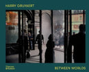 Harry Gruyaert: Between Worlds-9780500025758