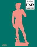 Italy: In the Footsteps of the Great Artists : Art of Travel-9780500027530