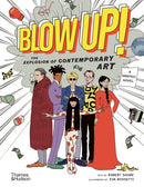 Blow Up! : The Explosion of Contemporary Art-9780500027981