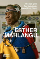 Esther Mahlangu : To Paint is in My Heart-9780500028124