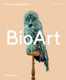 Bio Art : Altered Realities-9780500239322