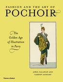 Fashion and the Art of Pochoir : The Golden Age of Illustration in Paris-9780500239391
