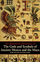 An Illustrated Dictionary of the Gods and Symbols of Ancient Mexico and the Maya-9780500279281