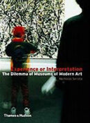 Experience or Interpretation : The Dilemma of Museums of Modern Art-9780500282168