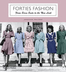 Forties Fashion : From Siren Suits to the New Look-9780500288979