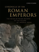 Chronicle of the Roman Emperors : The Reign-by-Reign Record of the Rulers of Imperial Rome-9780500289891