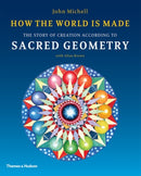 How the World Is Made : The Story of Creation According to Sacred Geometry-9780500290378