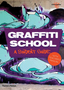 Graffiti School : A Student Guide with Teacher's Manual-9780500290972