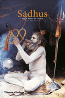 Sadhus : Holy Men of India-9780500291603