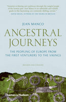 Ancestral Journeys : The Peopling of Europe from the First Venturers to the Vikings-9780500292075