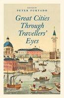 Great Cities Through Travellers' Eyes-9780500294093