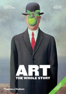 Art: The Whole Story-9780500294468