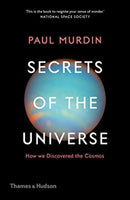 Secrets of the Universe : How We Discovered the Cosmos-9780500295199