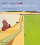 Tracks : Walking the Ancient Landscapes of Britain-9780500295366