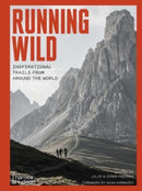 Running Wild : Inspirational Trails from Around the World - With a foreword by Dean Karnazes-9780500295618