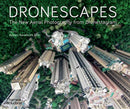 Dronescapes : The New Aerial Photography from Dronestagram-9780500295953