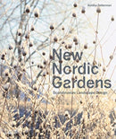 New Nordic Gardens : Scandinavian Landscape Design-9780500296141