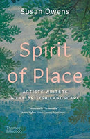 Spirit of Place : Artists, Writers and the British Landscape-9780500296356