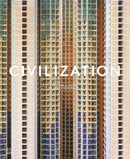 Civilization : The Way We Live Now-9780500297513
