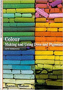 Colour : Making and Using Dyes and Pigments-9780500301029