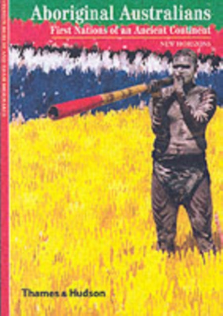 Aboriginal Australians : First Nations of an Ancient Continent-9780500301142