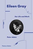 Eileen Gray : Her Life and Work-9780500343548