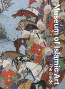 Museum of Islamic Art: The Guide-9780500480830