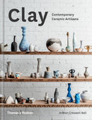 Clay : Contemporary Ceramic Artisans-9780500500729